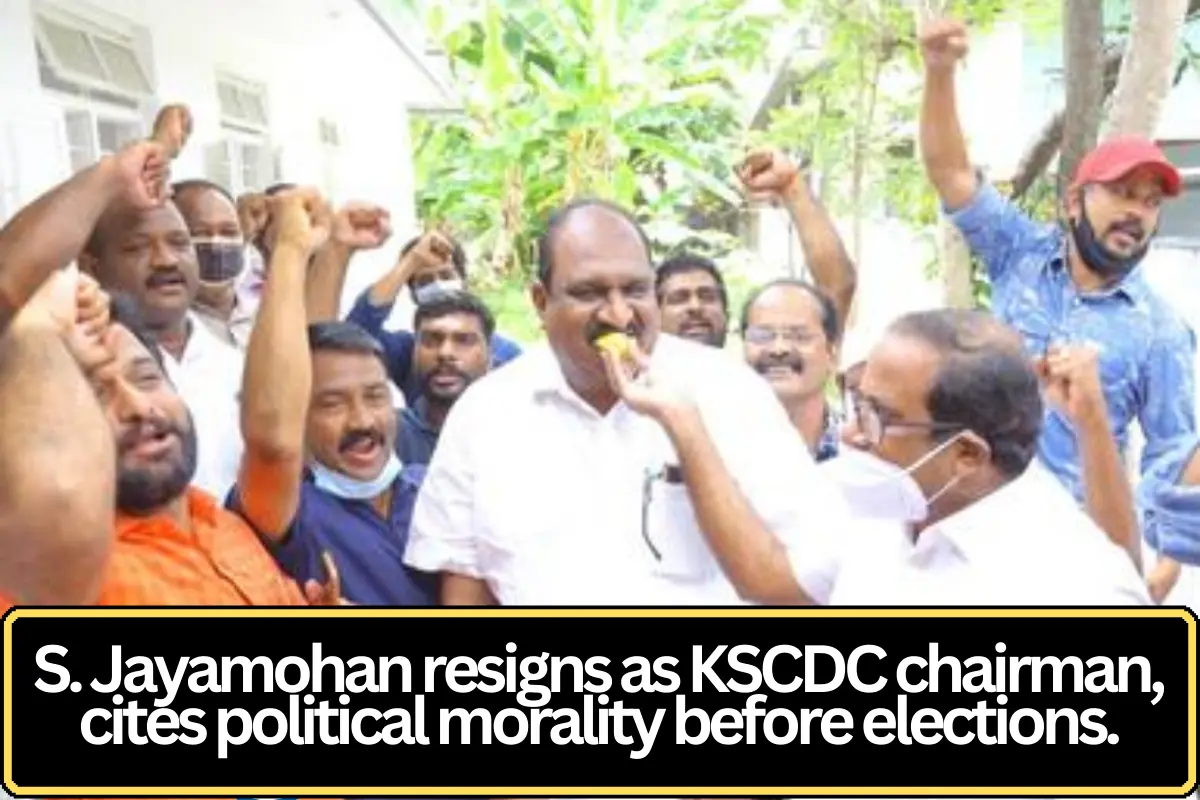 S Jayamohan Resigns as KSCDC Chairman Citing Political Morality Ahead of Electoral Contest
