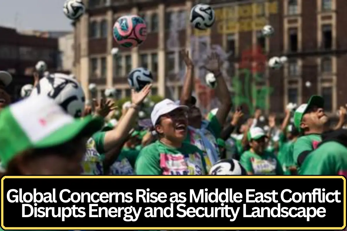 Global Concerns Rise as Middle East Conflict Disrupts Energy and Security Landscape