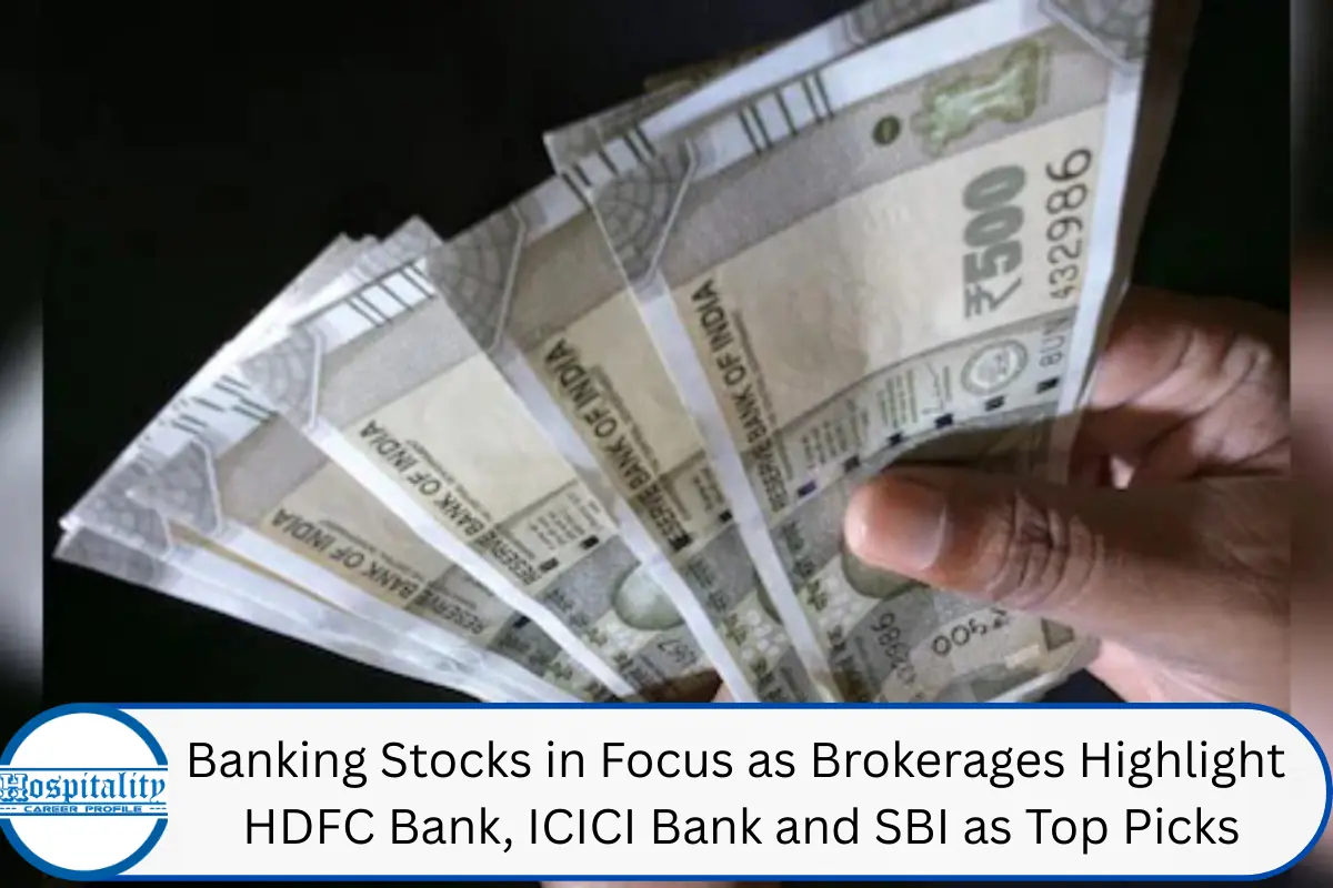 Banking Stocks in Focus as Brokerages Highlight HDFC Bank, ICICI Bank and SBI as Top Picks