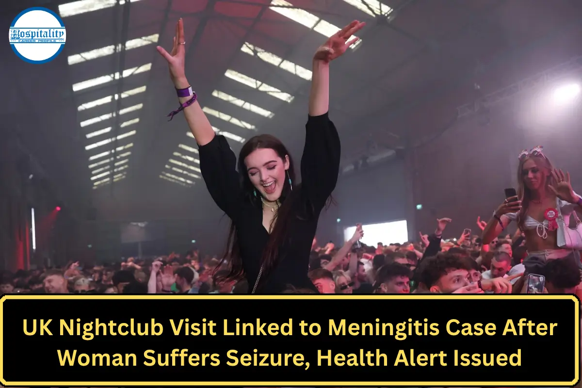 UK Nightclub Visit Linked to Meningitis Case After Woman Suffers Seizure, Health Alert Issued