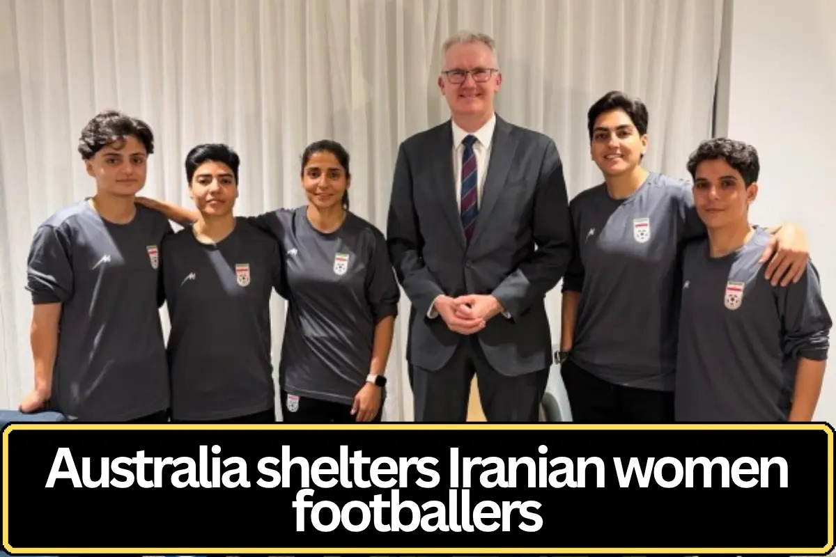 Australia Grants Protection to Iranian Women Footballers Fleeing Conflict and Repression