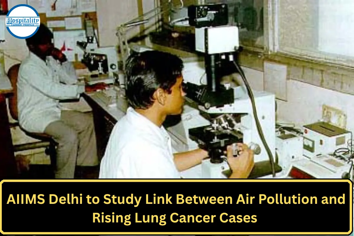 AIIMS Delhi to Study Link Between Air Pollution and Rising Lung Cancer Cases