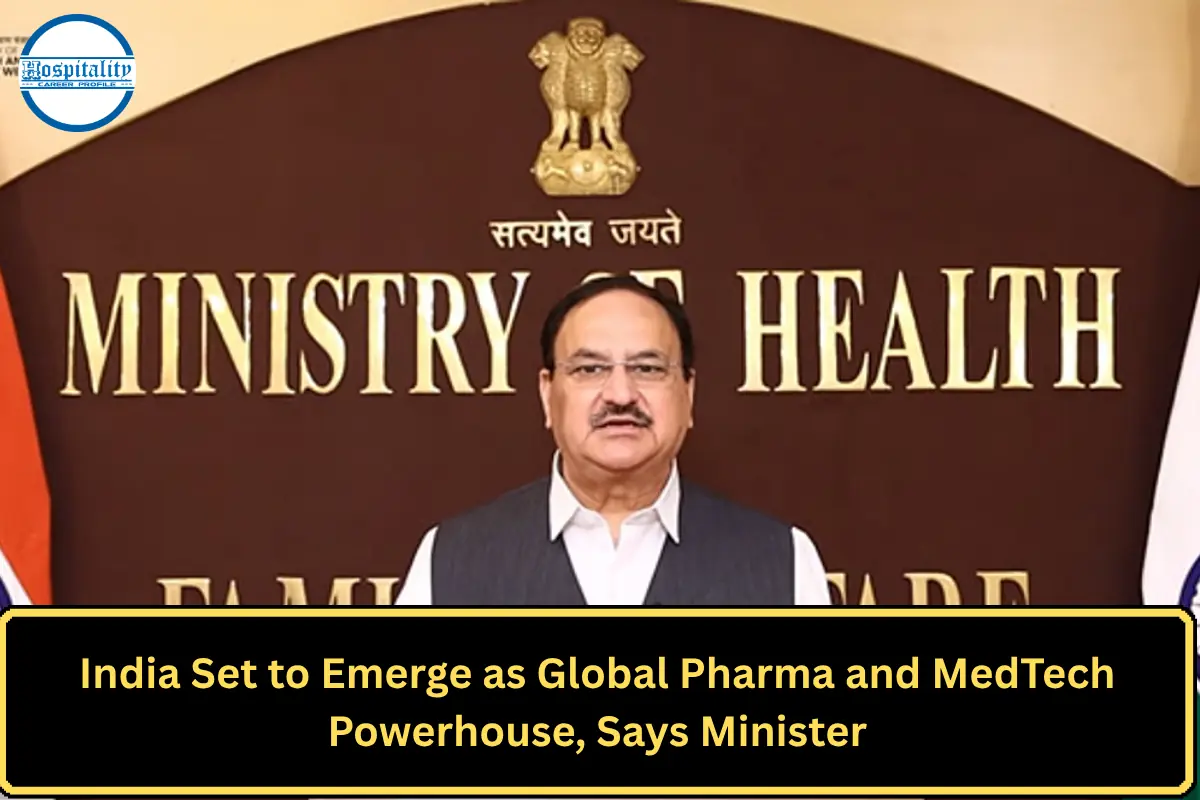 India Set to Emerge as Global Pharma and MedTech Powerhouse, Says Minister