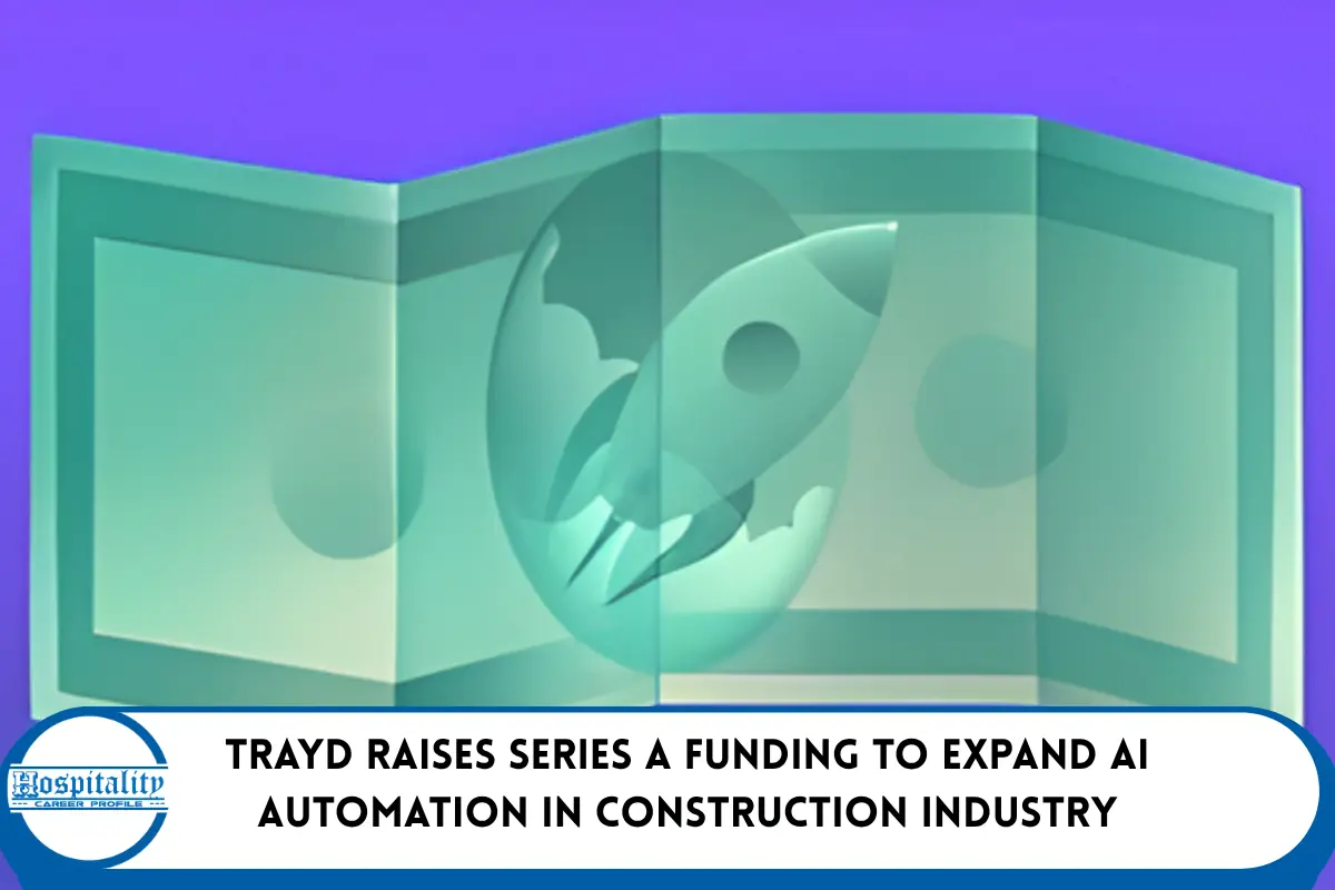 Trayd Raises Series A Funding to Expand AI Automation in Construction Industry