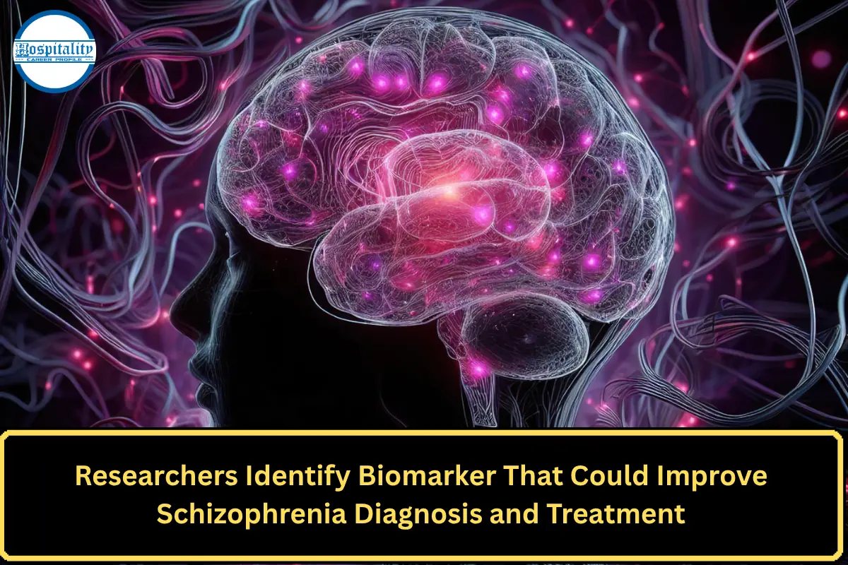 Researchers Identify Biomarker That Could Improve Schizophrenia Diagnosis and Treatment