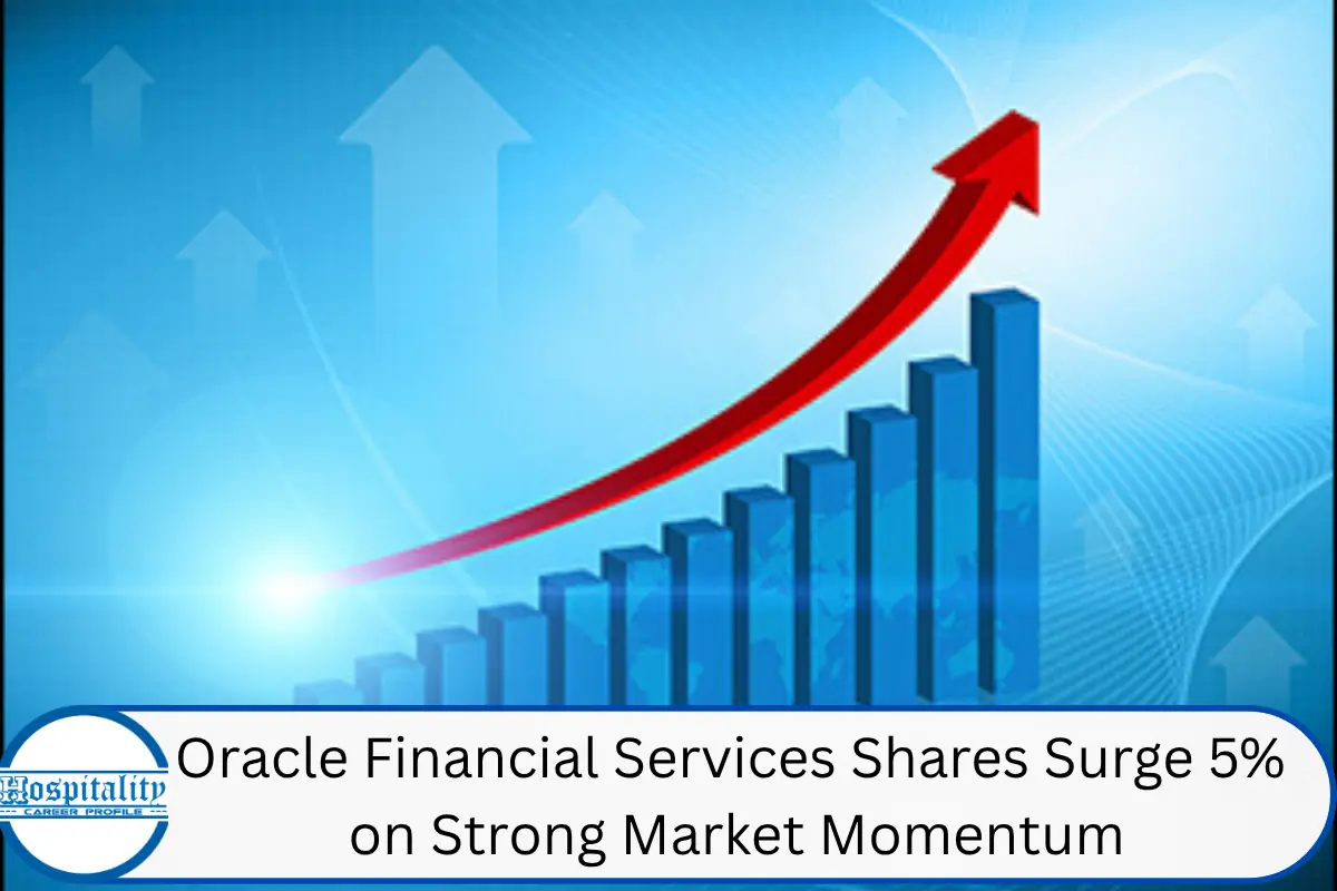 Oracle Financial Services Shares Surge 5% on Strong Market Momentum