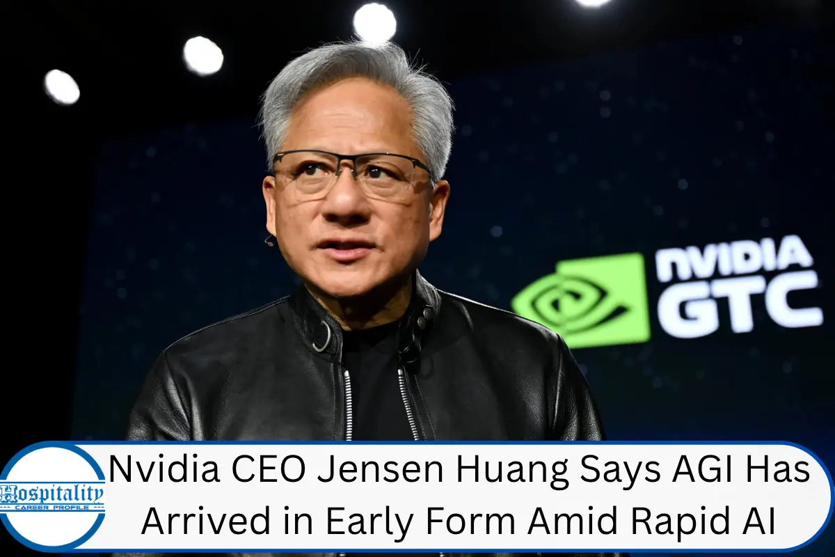 Nvidia CEO Jensen Huang Says AGI Has Arrived in Early Form Amid Rapid AI Advancements