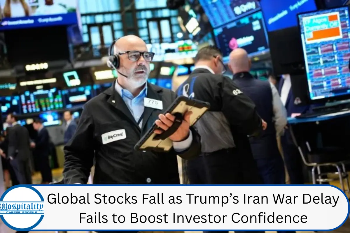 Global Stocks Fall as Trump’s Iran War Delay Fails to Boost Investor Confidence