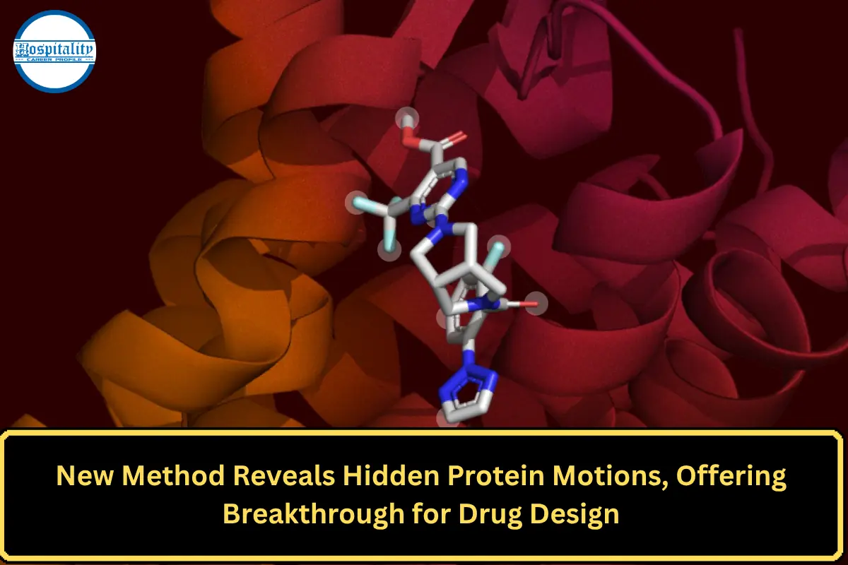 New Method Reveals Hidden Protein Motions, Offering Breakthrough for Drug Design
