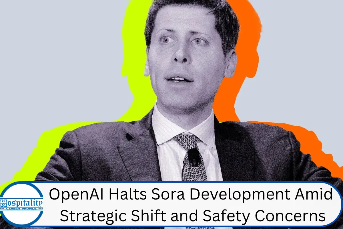 OpenAI Halts Sora Development Amid Strategic Shift and Safety Concerns