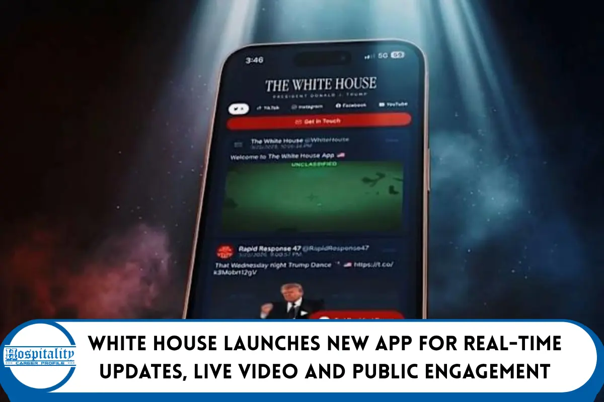 White House Launches New App for Real-Time Updates, Live Video and Public Engagement