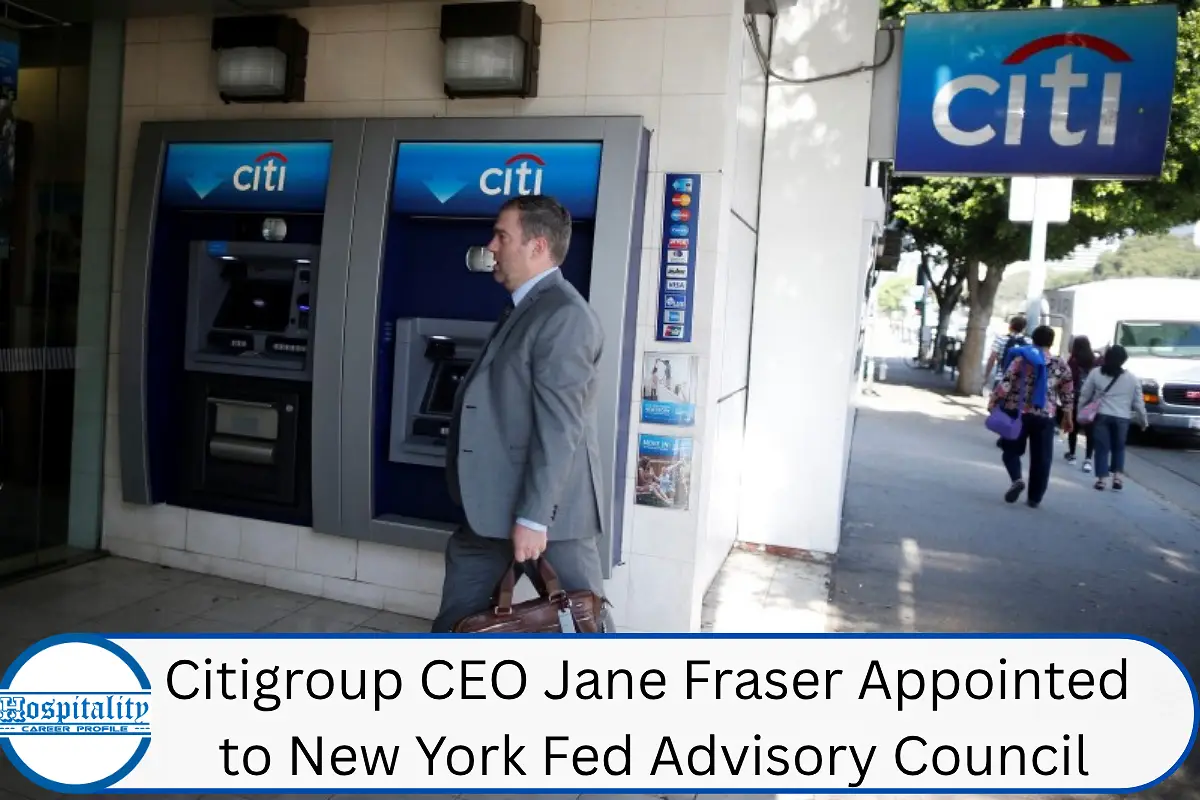 Citigroup CEO Jane Fraser Appointed to New York Fed Advisory Council