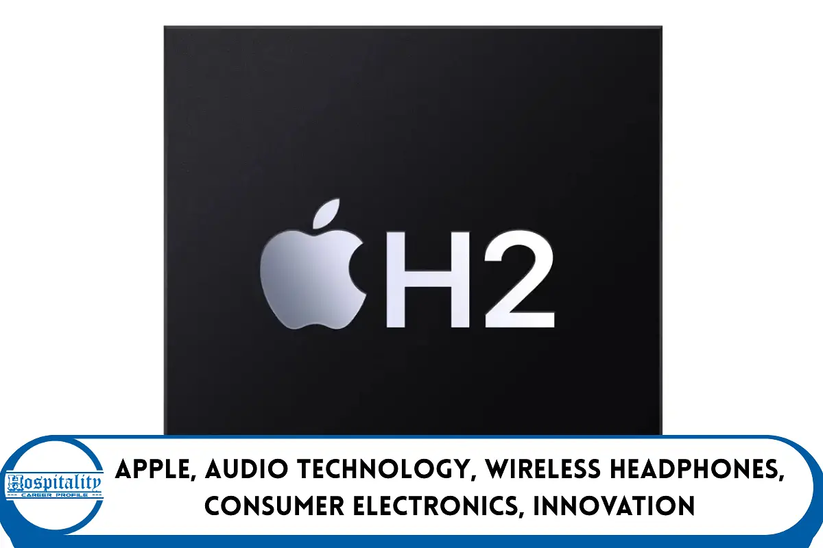 Apple’s H2 Chip Pushes Boundaries of Audio Quality and Noise Cancellation in Premium Headphones