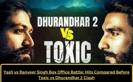 Yash vs Ranveer Singh Box Office Battle: Hits Compared Before Toxic vs Dhurandhar 2 Clash