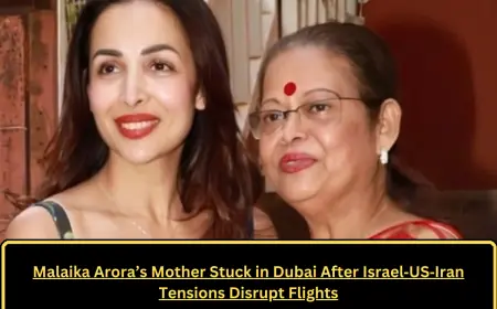 Malaika Arora’s Mother Stuck in Dubai After Israel‑US‑Iran Tensions Disrupt Flights