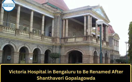 Victoria Hospital in Bengaluru to Be Renamed After Shanthaveri Gopalagowda