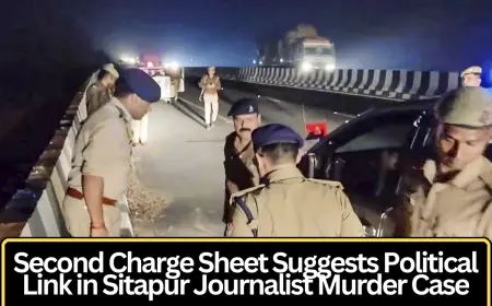 Second Charge Sheet Points to Political Link in Sitapur Journalist Murder Case