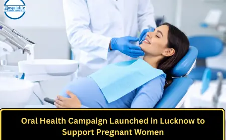 Oral Health Campaign Launched in Lucknow to Support Pregnant Women