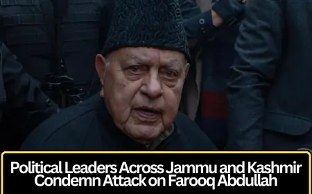 Political Leaders Across Jammu and Kashmir Condemn Attack on Farooq Abdullah