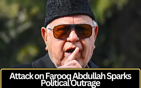 Attack on Farooq Abdullah Sparks Political Outrage and Security Concerns in Jammu and Kashmir