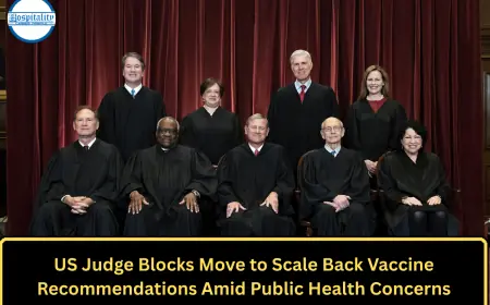 US Judge Blocks Move to Scale Back Vaccine Recommendations Amid Public Health Concerns
