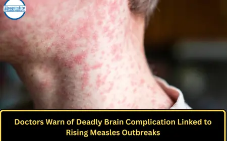 Doctors Warn of Deadly Brain Complication Linked to Rising Measles Outbreaks