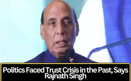 Politics Faced Trust Crisis in the Past, Says Rajnath Singh