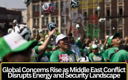 Global Concerns Rise as Middle East Conflict Disrupts Energy and Security Landscape