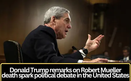 Trump Remarks on Robert Mueller’s Death Spark Political Debate in the United States