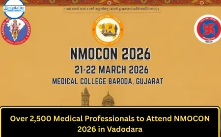 Over 2,500 Medical Professionals to Attend NMOCON 2026 in Vadodara