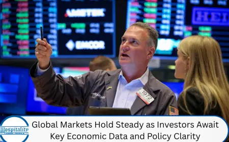 Global Markets Hold Steady as Investors Await Key Economic Data and Policy Clarity