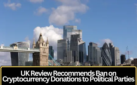 UK Review Recommends Ban on Cryptocurrency Donations to Political Parties