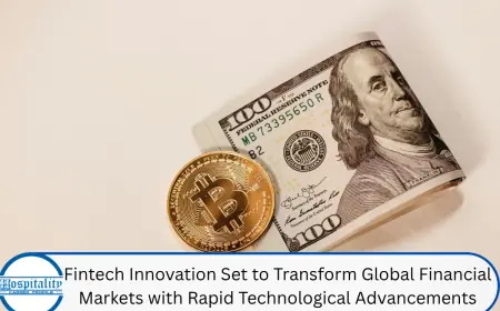 Fintech Innovation Set to Transform Global Financial Markets with Rapid Technological Advancements