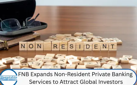 FNB Expands Non-Resident Private Banking Services to Attract Global Investors