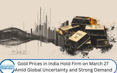 Gold Prices in India Hold Firm on March 27 Amid Global Uncertainty and Strong Demand