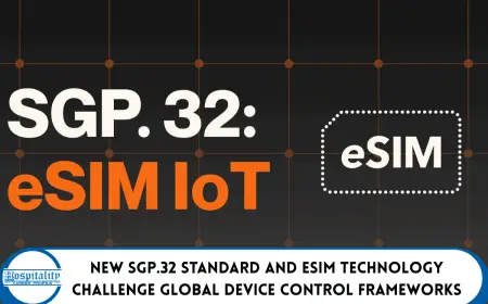 New SGP.32 Standard and eSIM Technology Challenge Global Device Control Frameworks