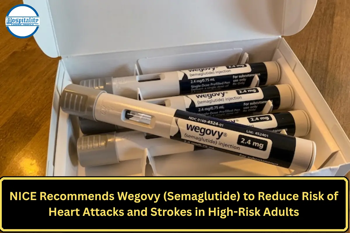 NICE Recommends Wegovy (Semaglutide) to Reduce Risk of Heart Attacks and Strokes in High-Risk Adults