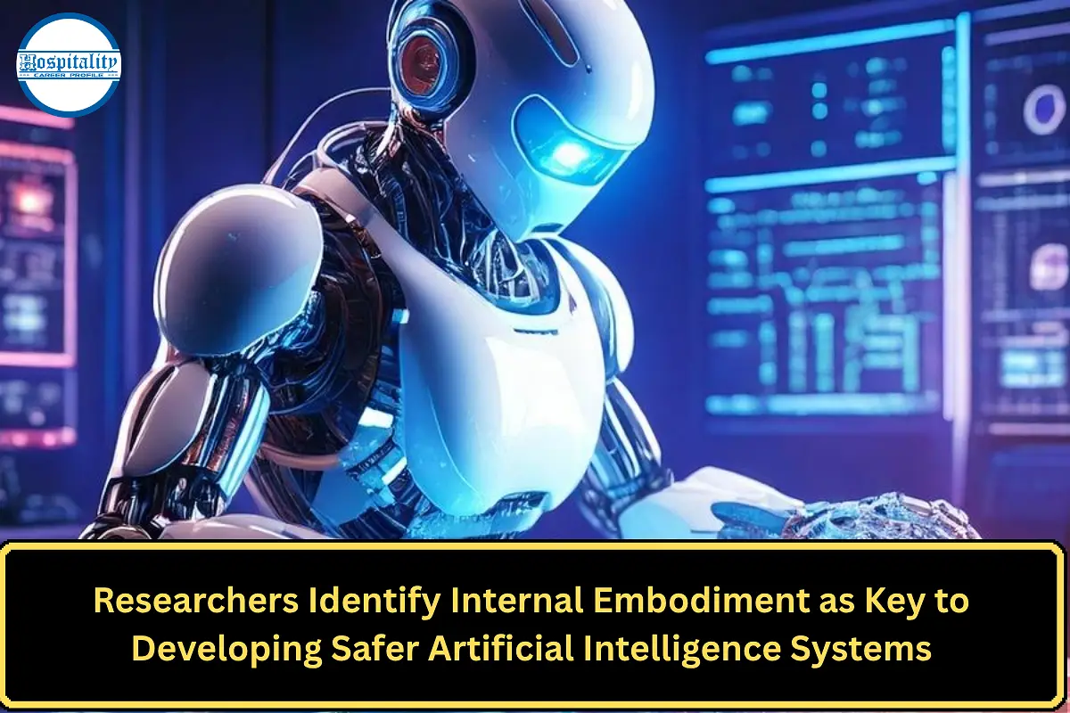 Researchers Identify Internal Embodiment as Key to Developing Safer Artificial Intelligence Systems