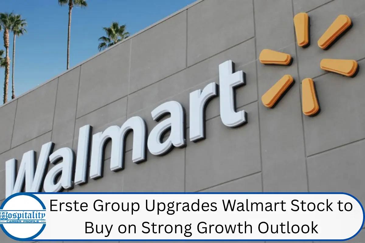 Erste Group Upgrades Walmart Stock to Buy on Strong Growth Outlook