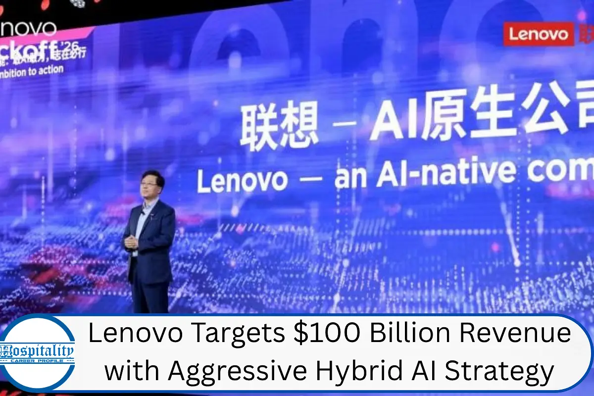 Lenovo Targets $100 Billion Revenue with Aggressive Hybrid AI Strategy