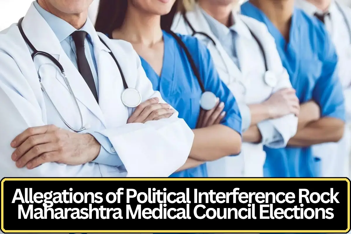 Allegations of Political Interference Rock Maharashtra Medical Council Elections