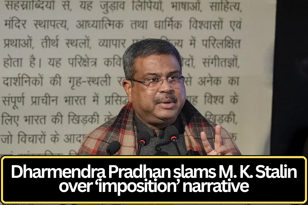 Dharmendra Pradhan Criticizes Stalin Over ‘Imposition’ Narrative, Calls It Attempt to Mask Failures