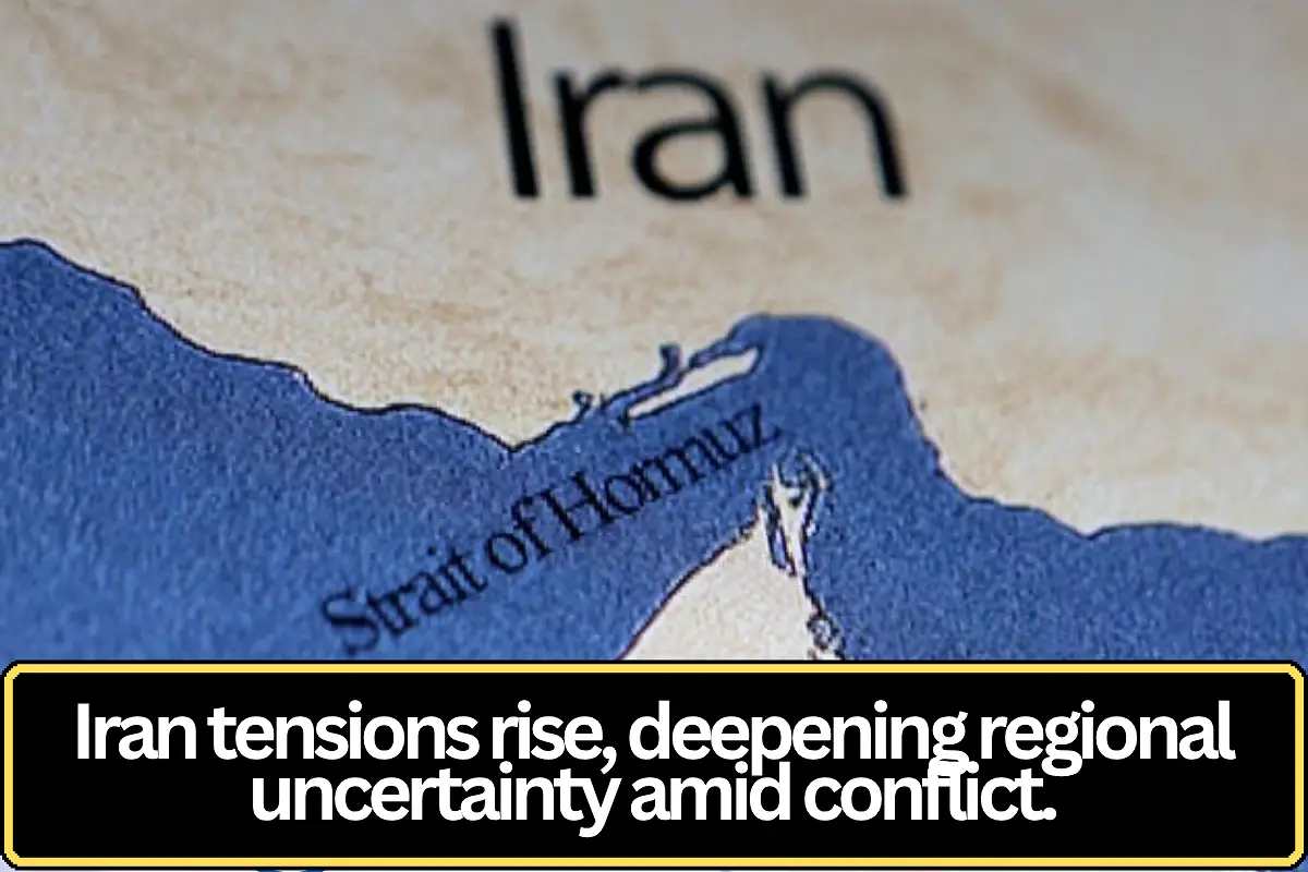 Iran Tensions Escalate as Regional Uncertainty Deepens Amid Ongoing Conflict