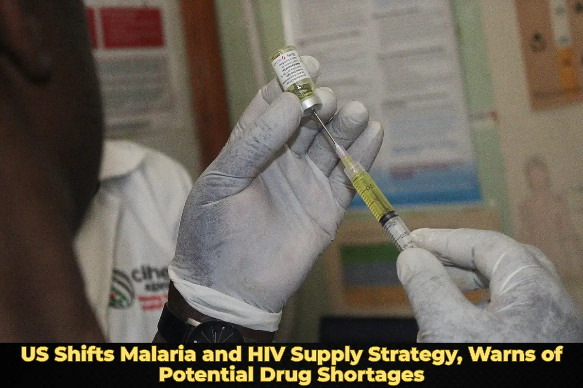 US Shifts Malaria and HIV Supply Strategy, Warns of Potential Drug Shortages