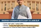 Raghav Chadha Quits AAP in Massive Political Earthquake