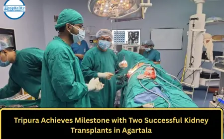 Tripura Achieves Milestone with Two Successful Kidney Transplants in Agartala