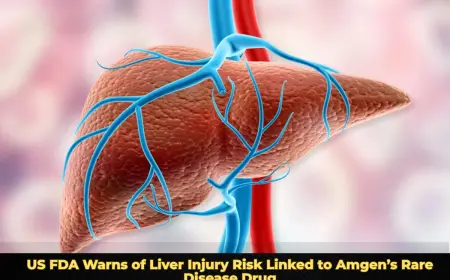 US FDA Warns of Liver Injury Risk Linked to Amgen’s Rare Disease Drug