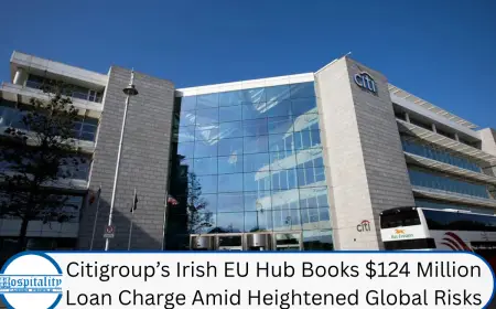 Citigroup’s Irish EU Hub Books $124 Million Loan Charge Amid Heightened Global Risks